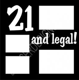 21 and Legal