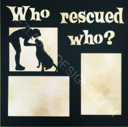 Who Rescued Who